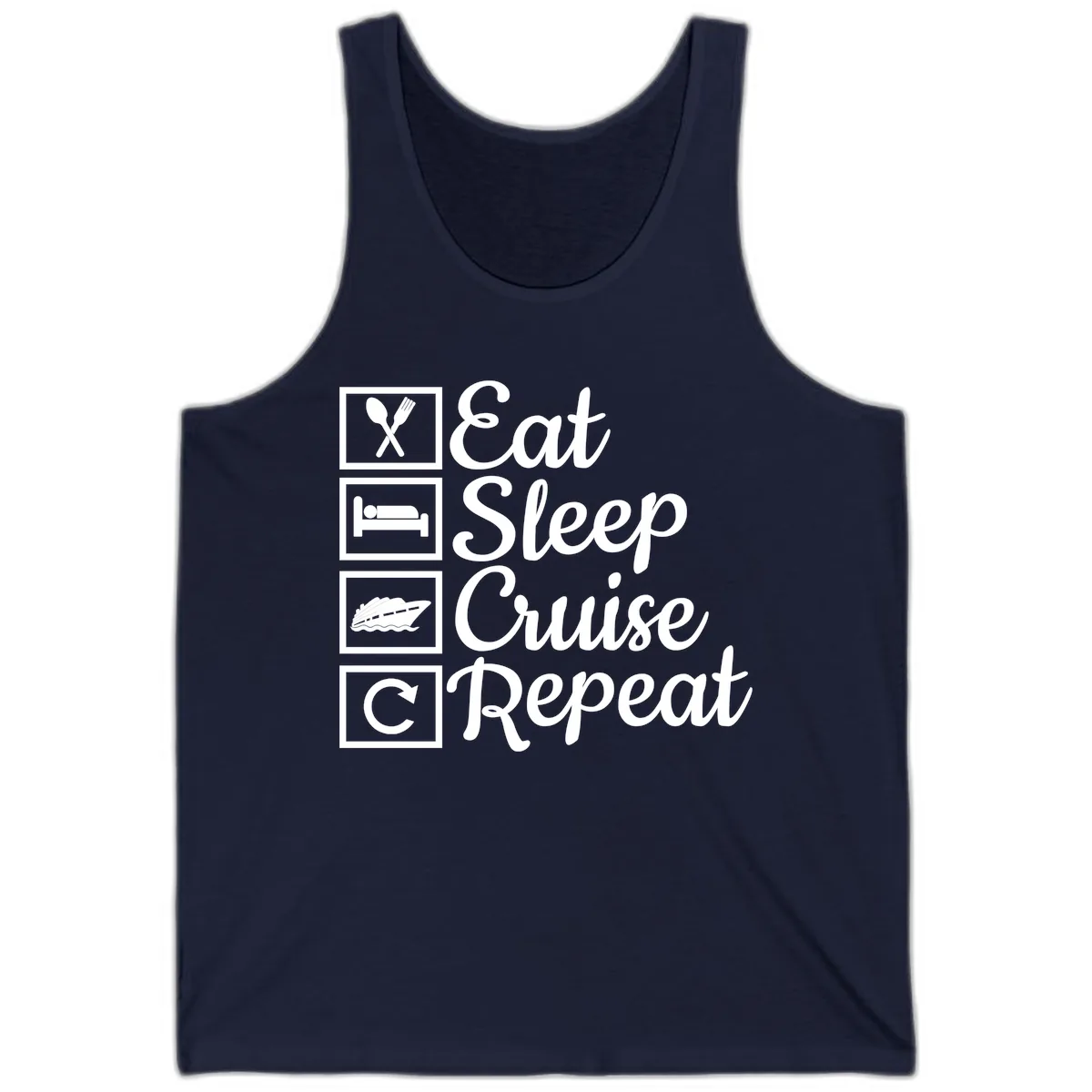Eat Sleep Cruise Repeat Design Tank in Navy