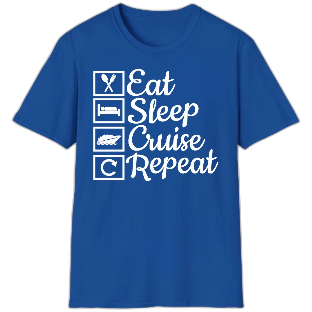 Eat Sleep Cruise Repeat Design T-Shirt in Royal