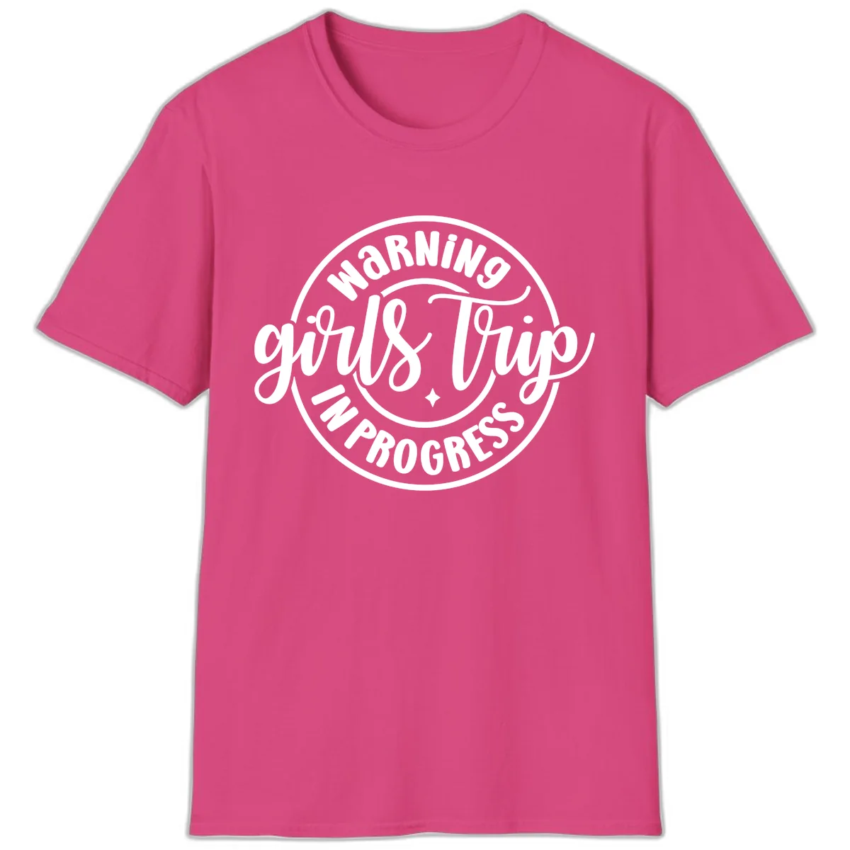 Girls Trip In Progress Warning T-Shirt in Heliconia