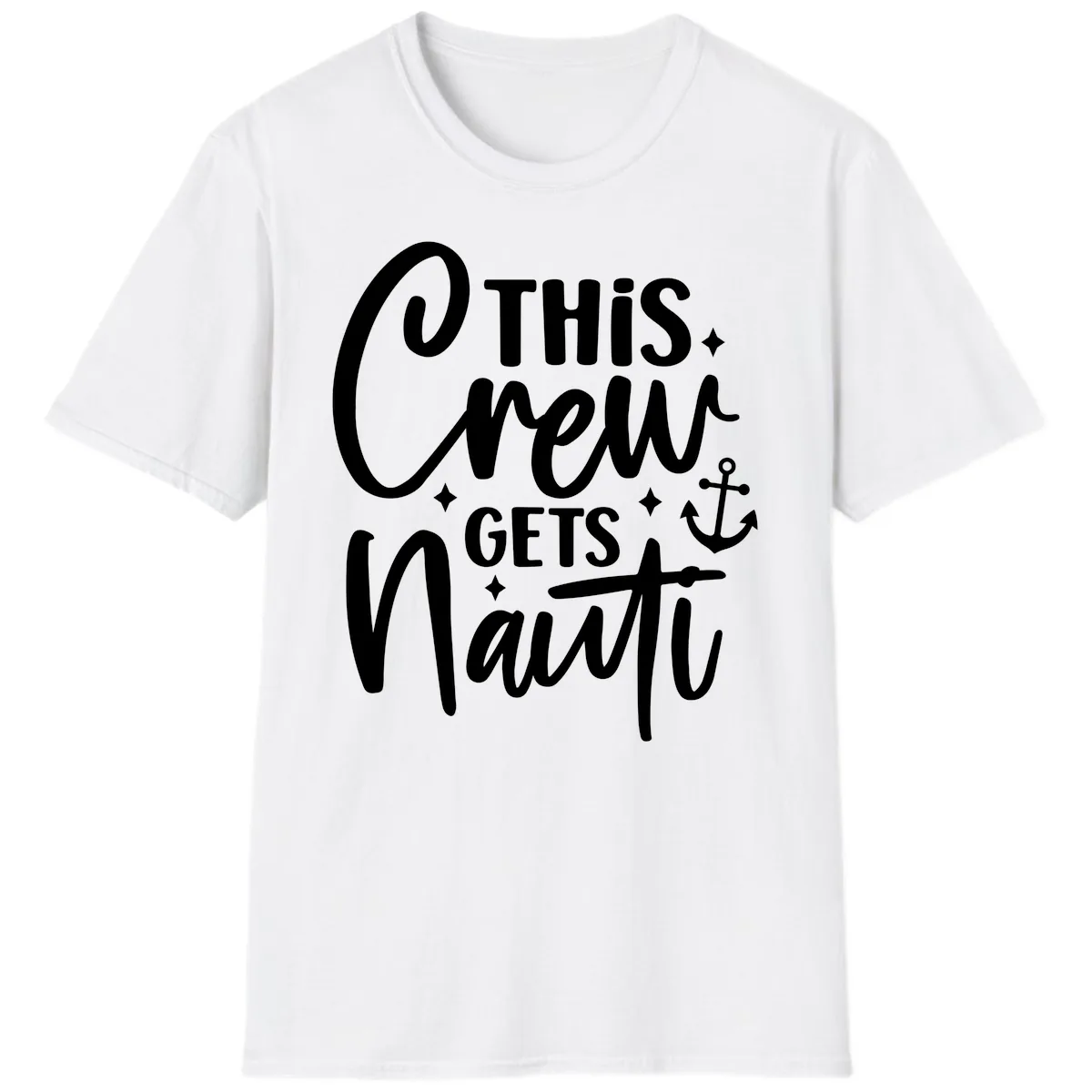 This Crew Gets Nauti Cruise Design T-Shirt in White