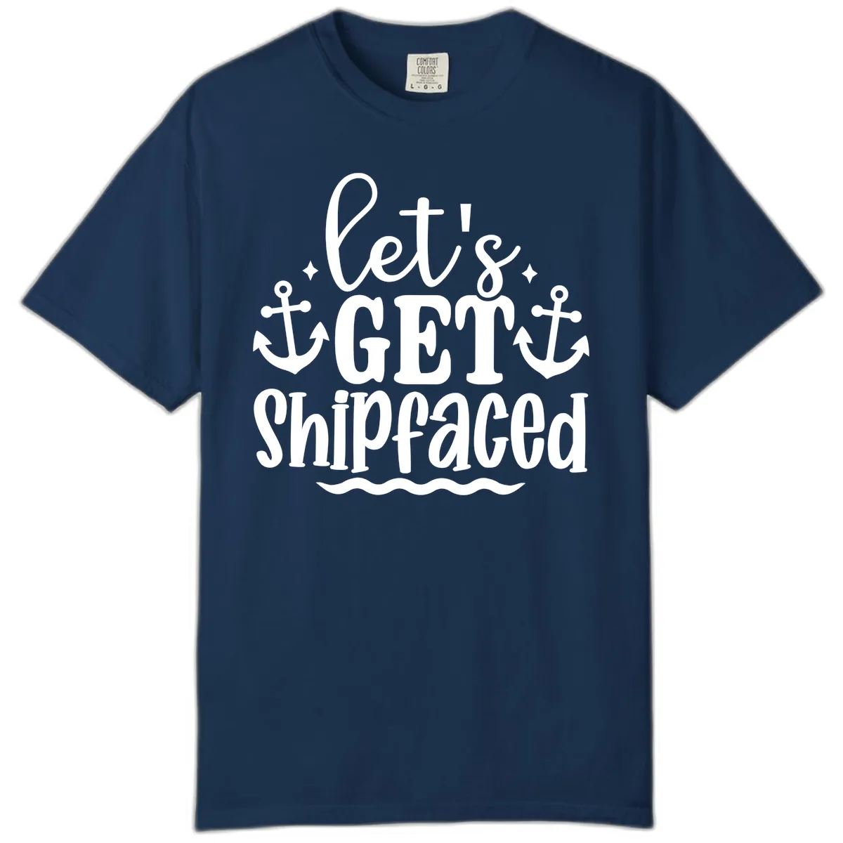 Let's Get Shipfaced Cruise Design Comfort Color in Navy