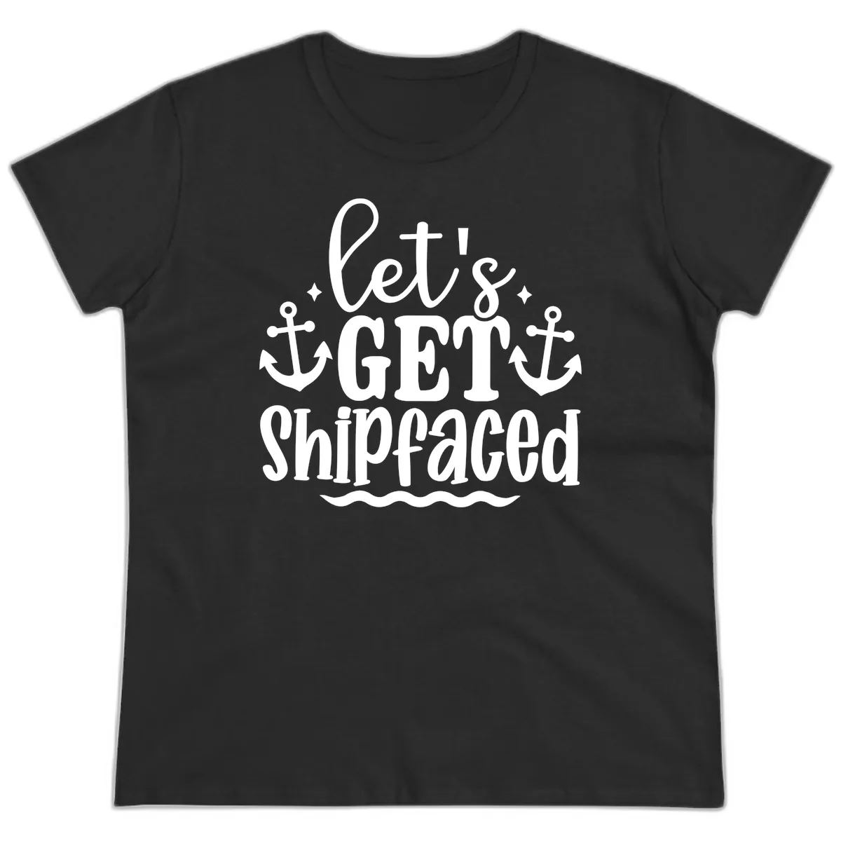Let's Get Shipfaced Cruise Design Ladies Tee in Black
