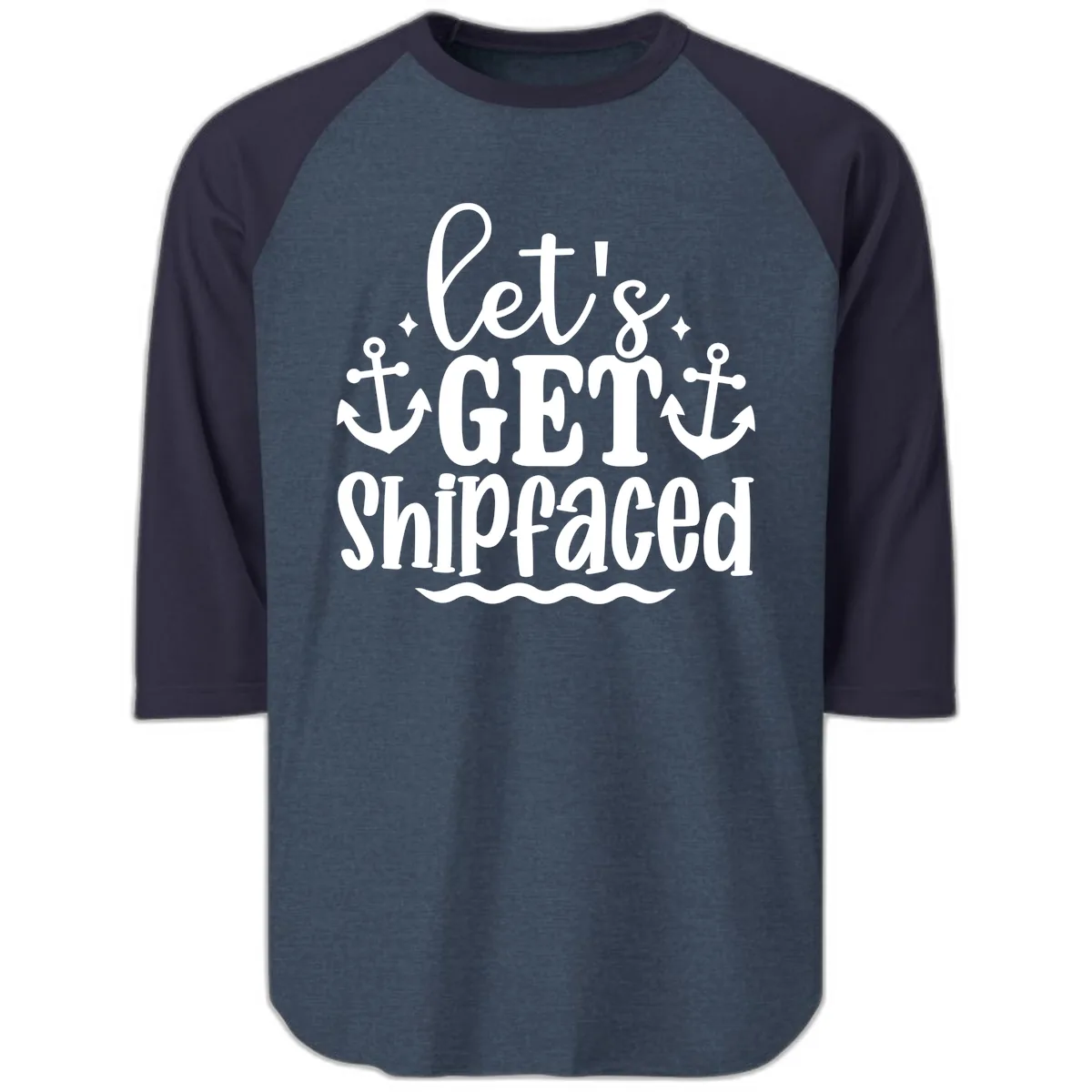Let's Get Shipfaced Cruise Design Raglan 3/4 in Heather Denim Navy