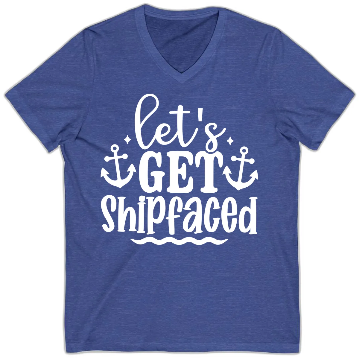 Let's Get Shipfaced Cruise Design V-Neck in Heather True Royal