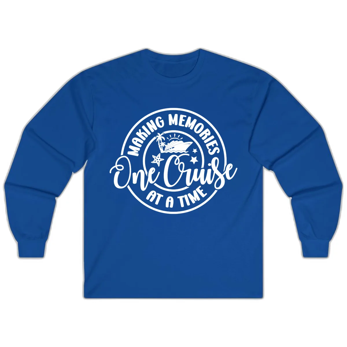 Making Memories One Cruise At A Time Long Sleeve in Royal