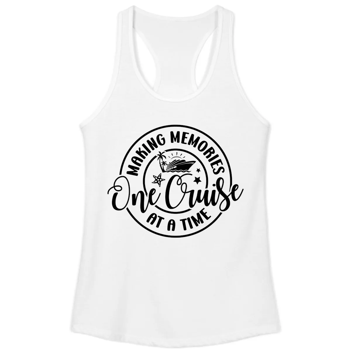 Making Memories One Cruise At A Time Ladies Tank in White