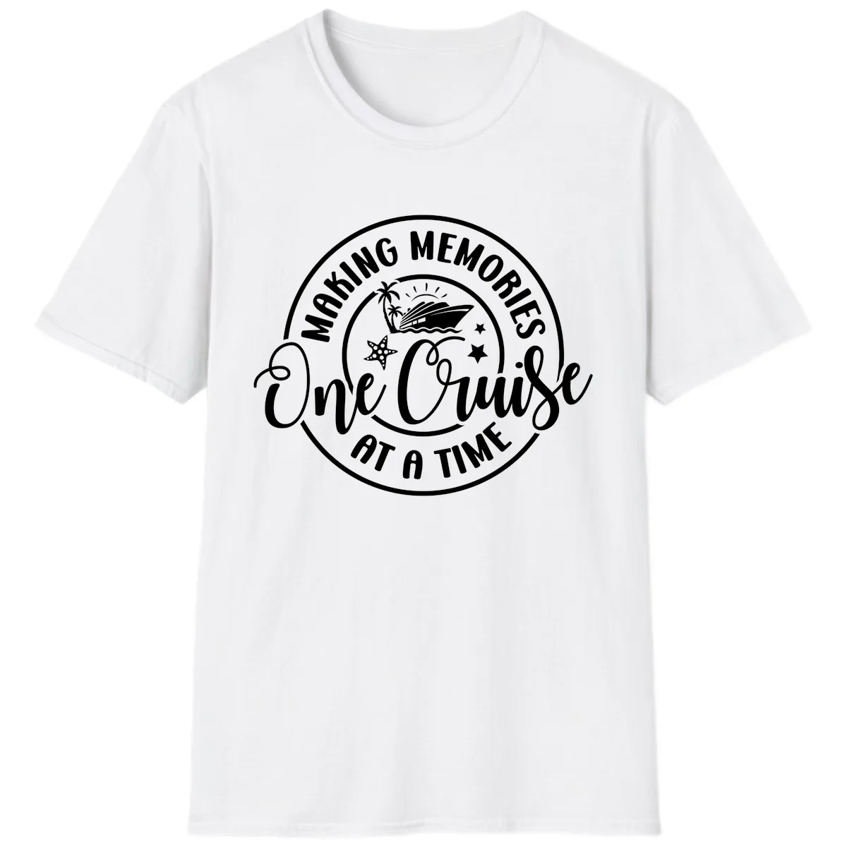 Making Memories One Cruise At A Time T-Shirt in White