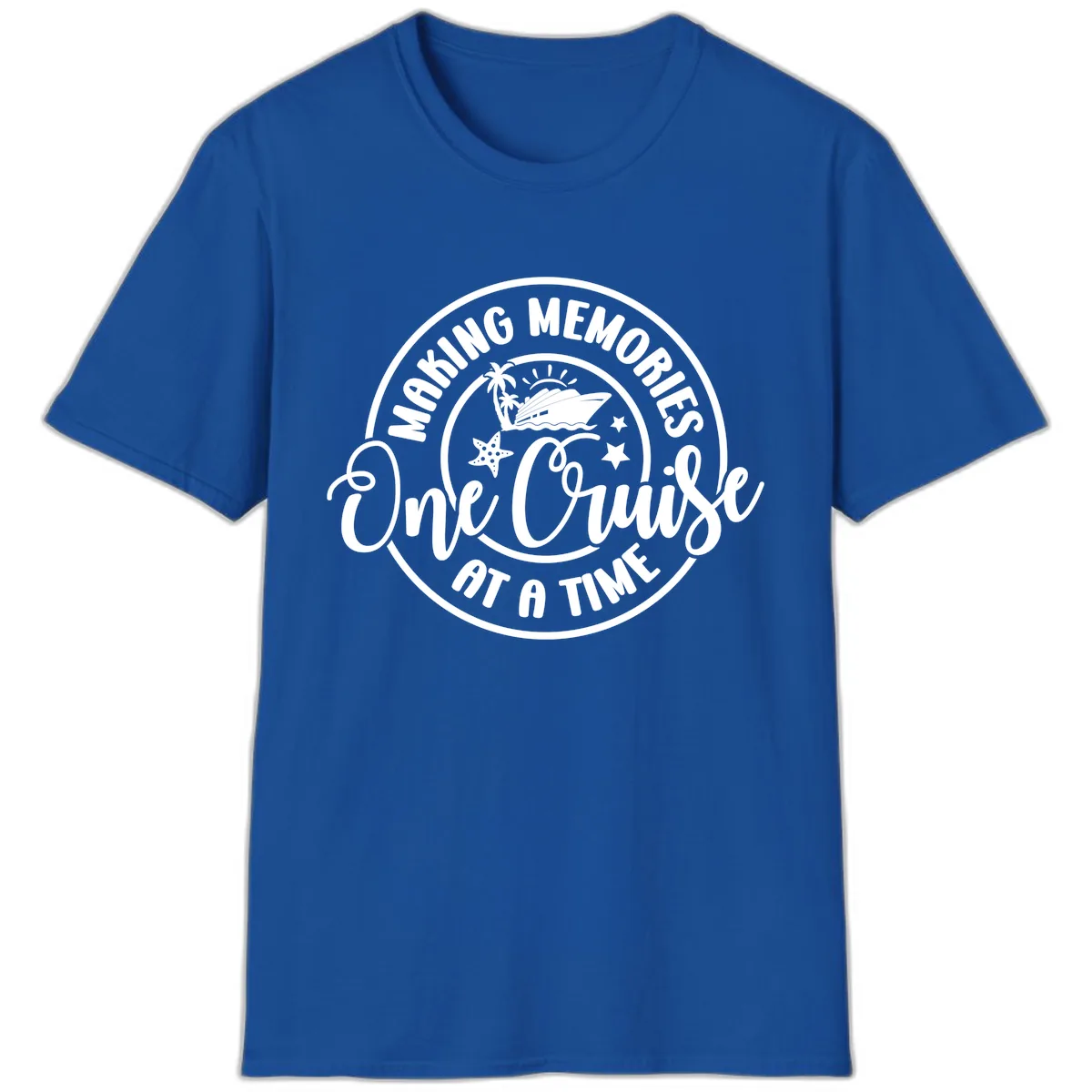 Making Memories One Cruise At A Time T-Shirt in Royal