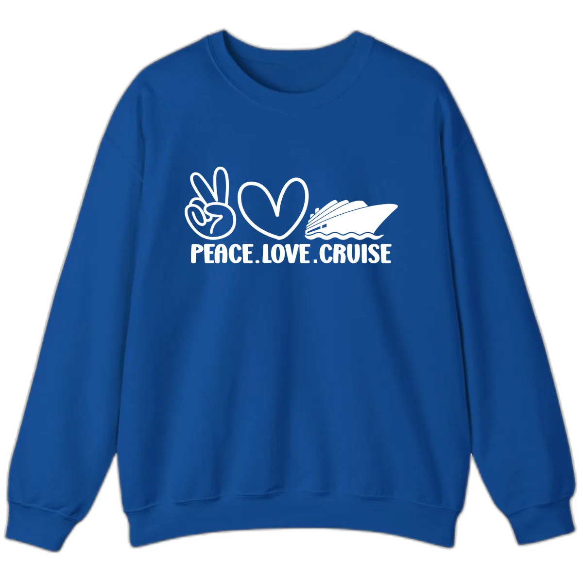 Peace Love Cruise Design Sweatshirt in Royal