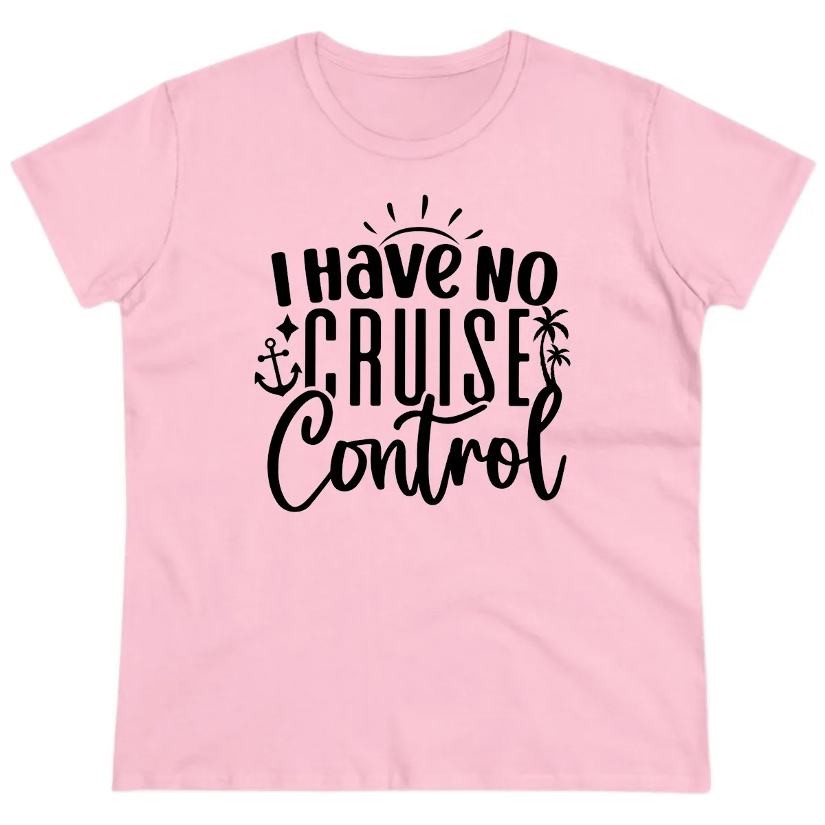 I Have No Cruise Control Ladies Tee in Light Pink