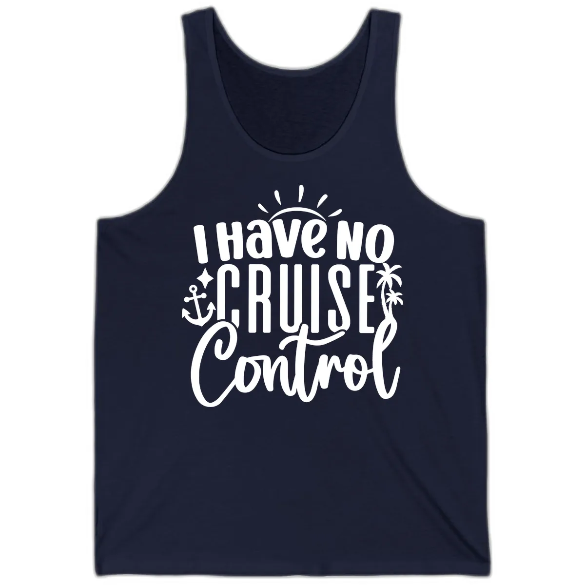 I Have No Cruise Control Tank in Navy