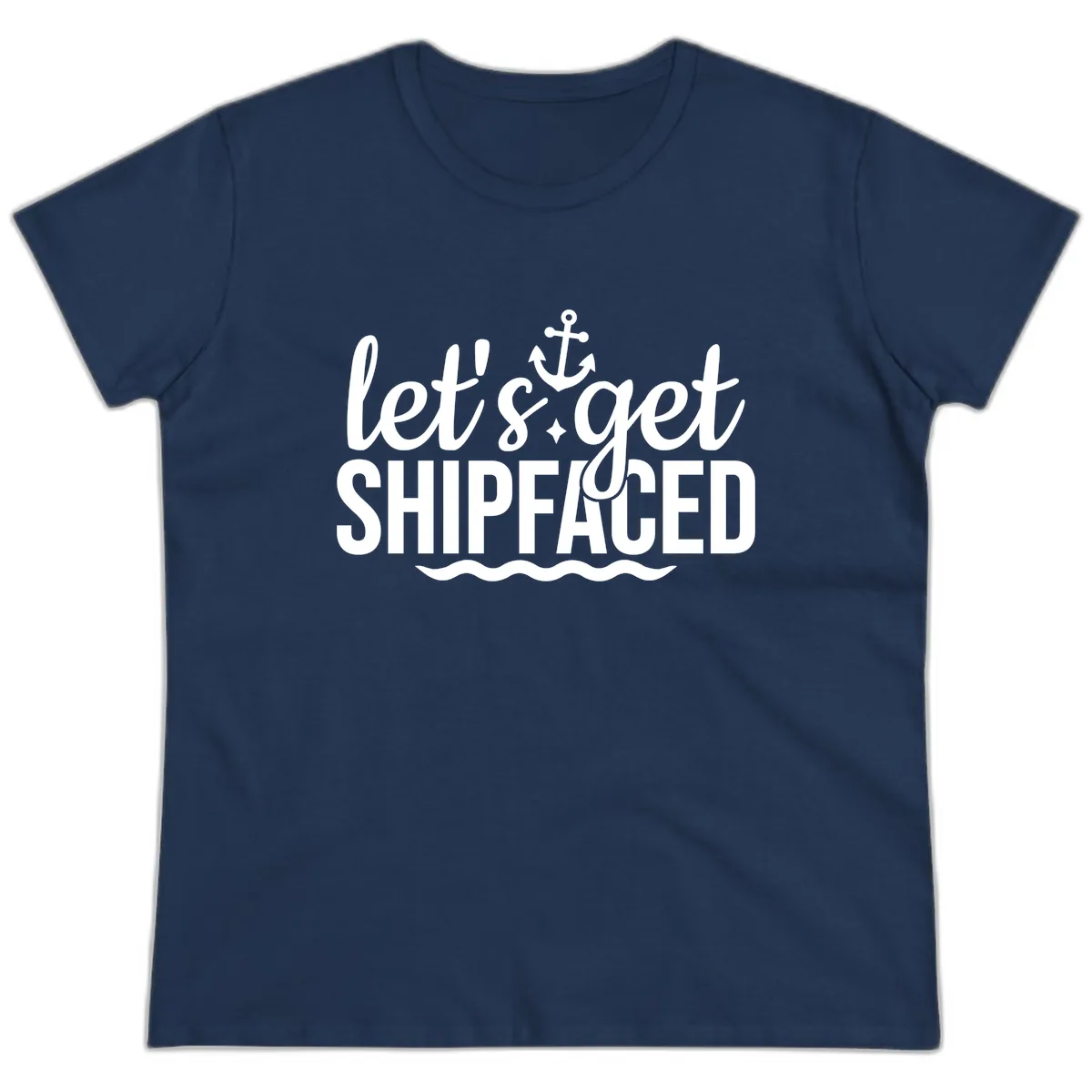 Let's Get Shipfaced Anchor Design Ladies Tee in Navy