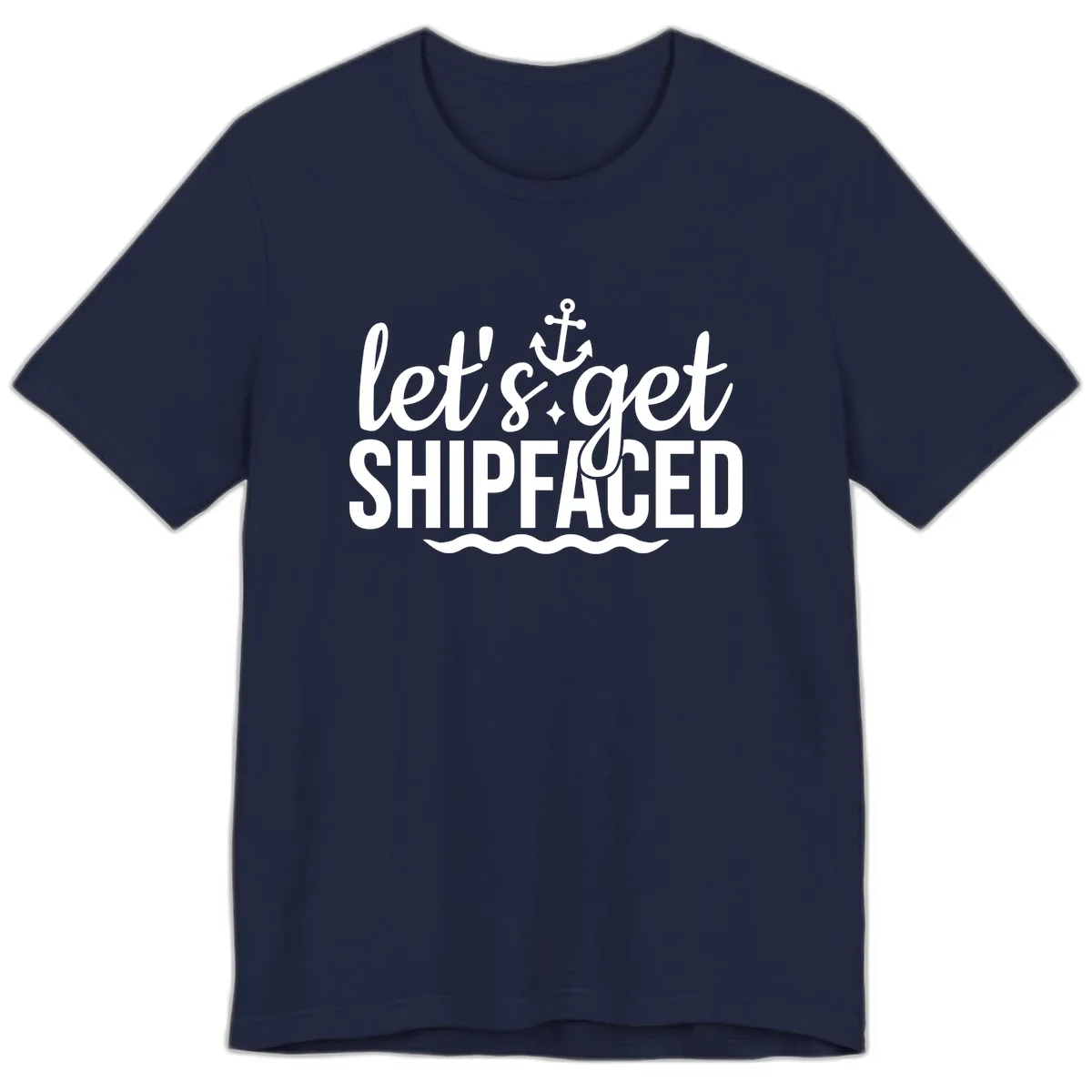 Let's Get Shipfaced Anchor Design Premium T-Shirt in Navy
