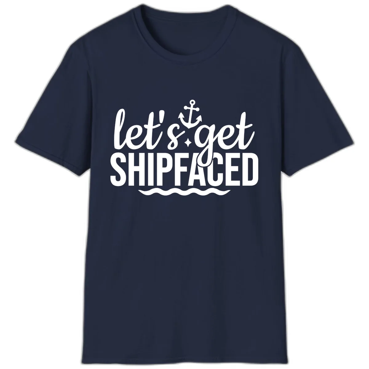 Let's Get Shipfaced Anchor Design T-Shirt in Navy