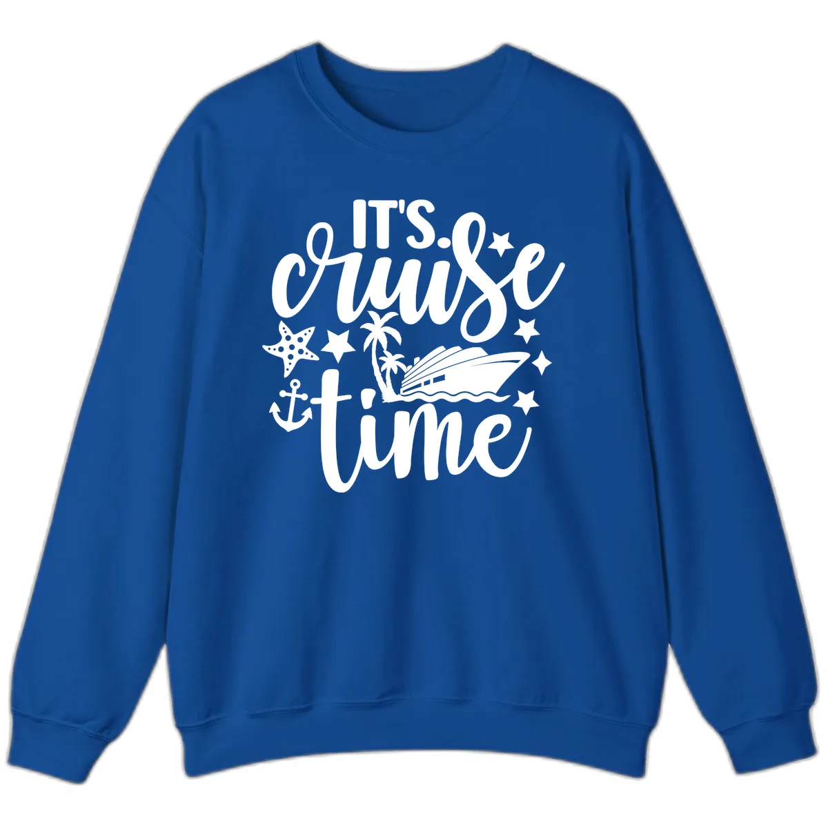 It's Cruise Time Nautical Design Sweatshirt in Royal