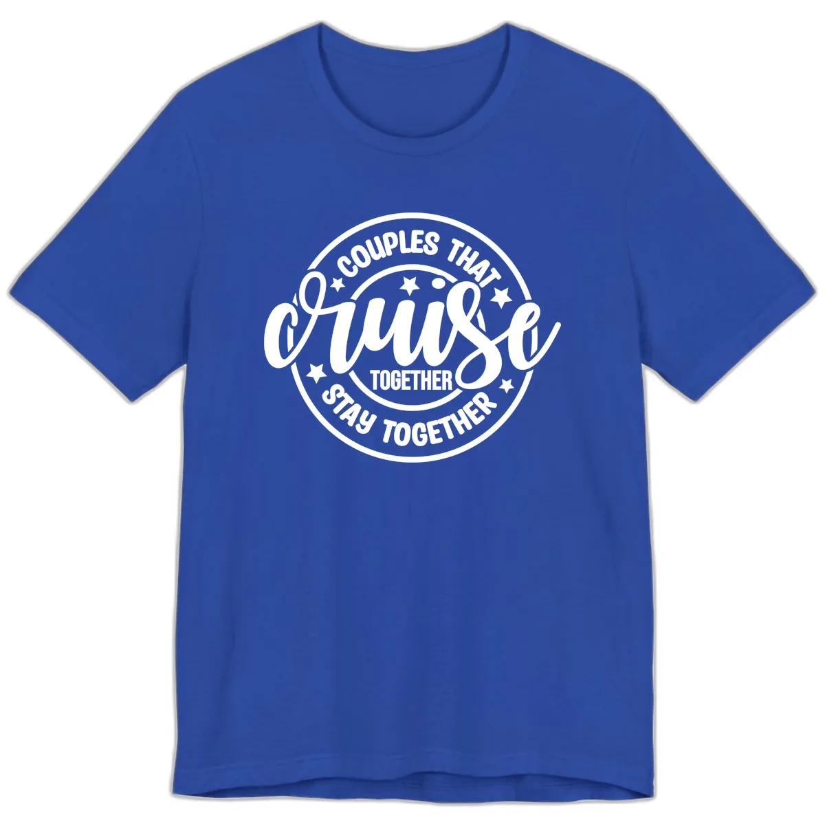 Couples That Cruise Together Premium T-Shirt in True Royal