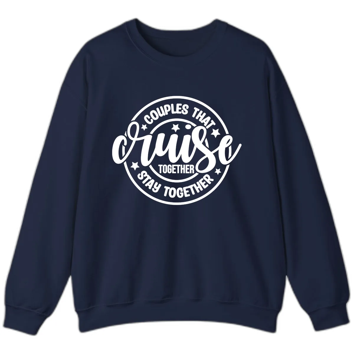 Couples That Cruise Together Sweatshirt in Navy