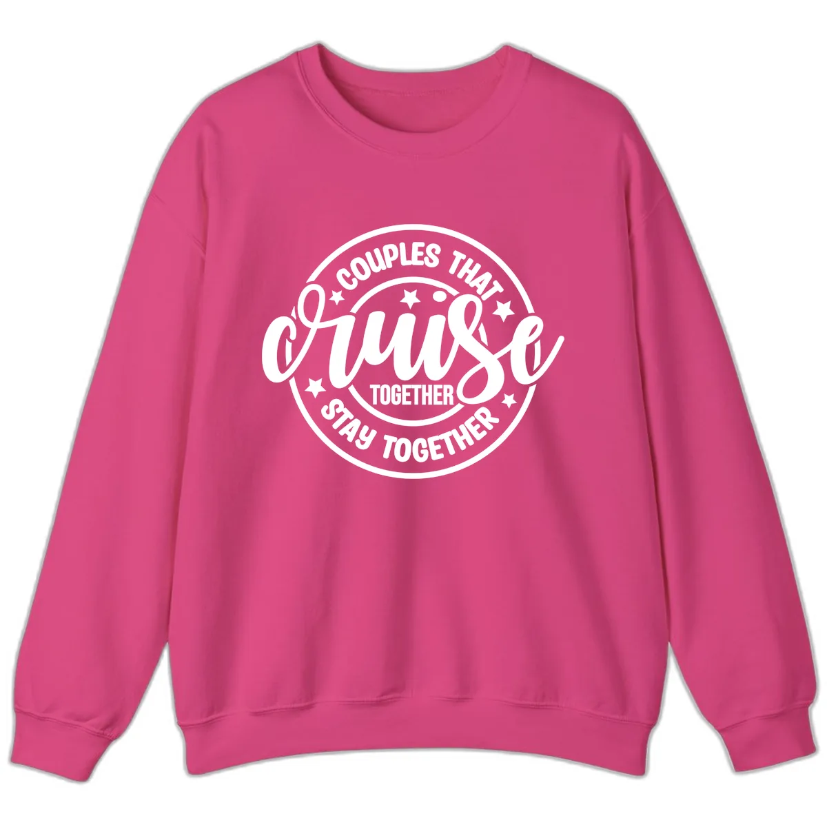 Couples That Cruise Together Sweatshirt in Heliconia