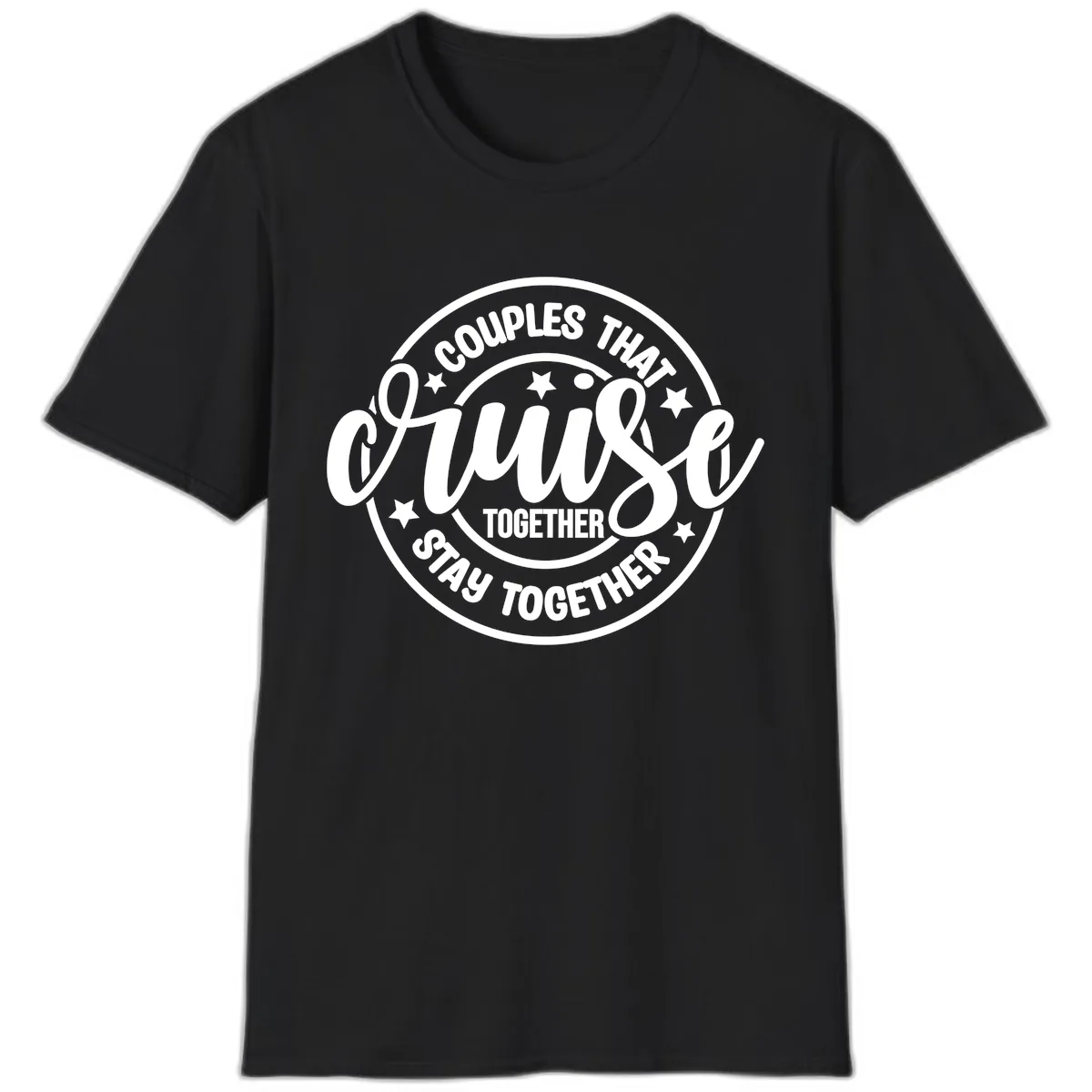 Couples That Cruise Together T-Shirt in Black