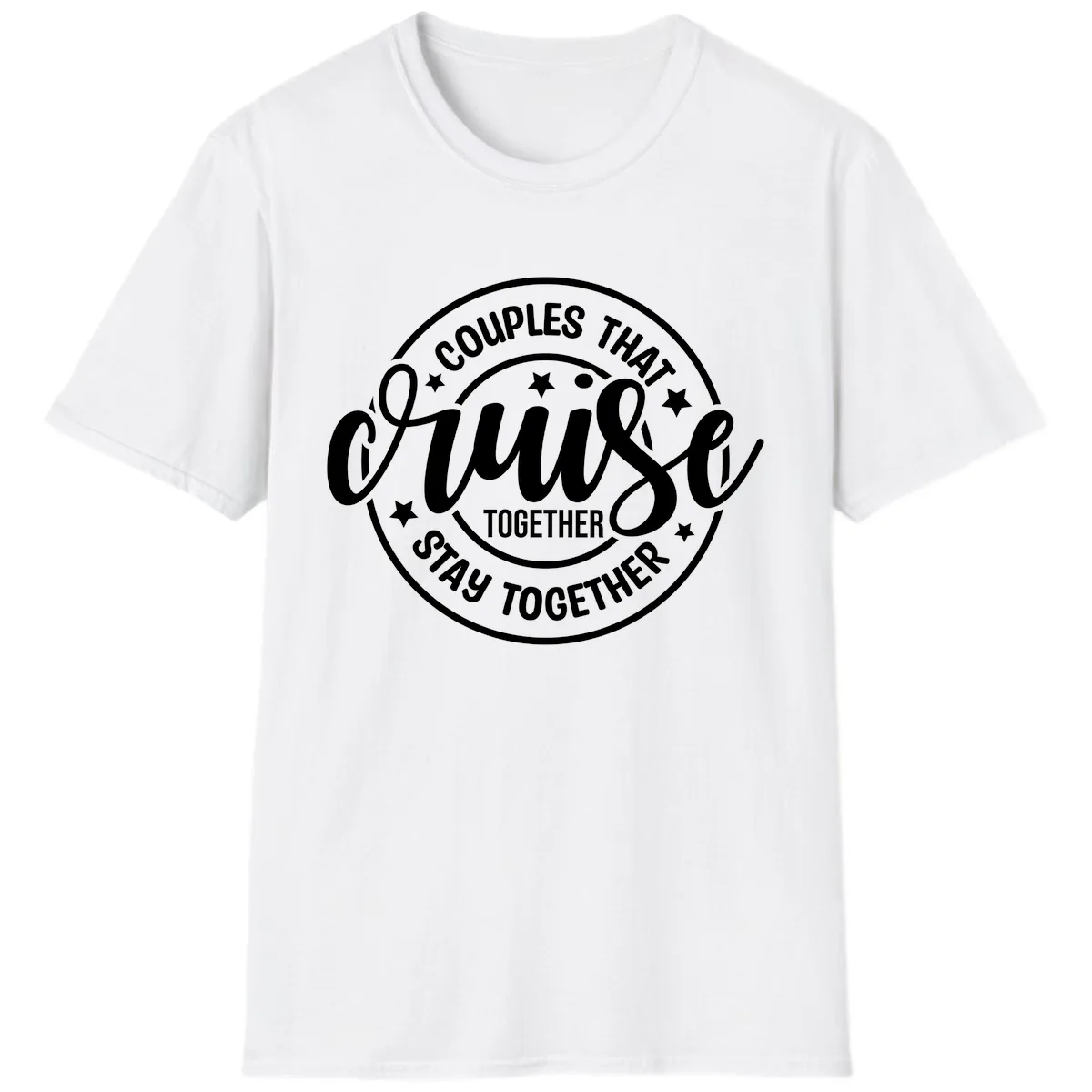 Couples That Cruise Together T-Shirt in White