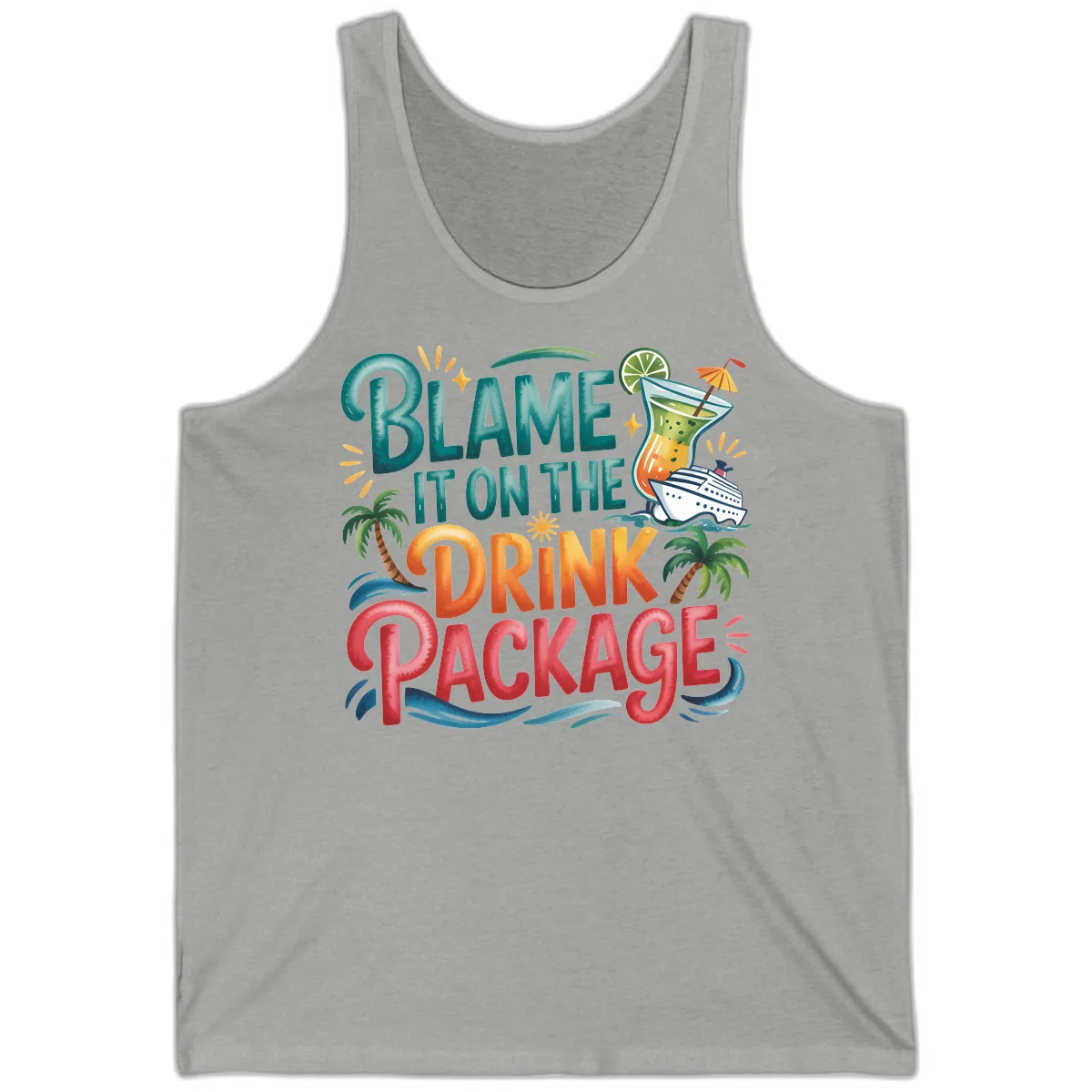 Blame It On The Drink Package Cruise Fun Tank in Athletic Heather