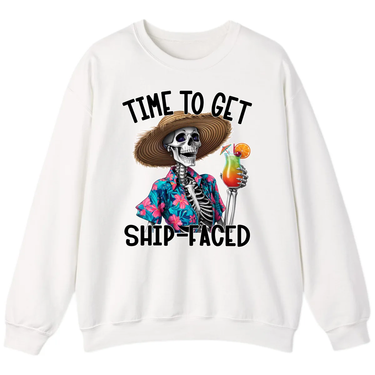 Time To Get Ship Faced Skeleton Sweatshirt in White