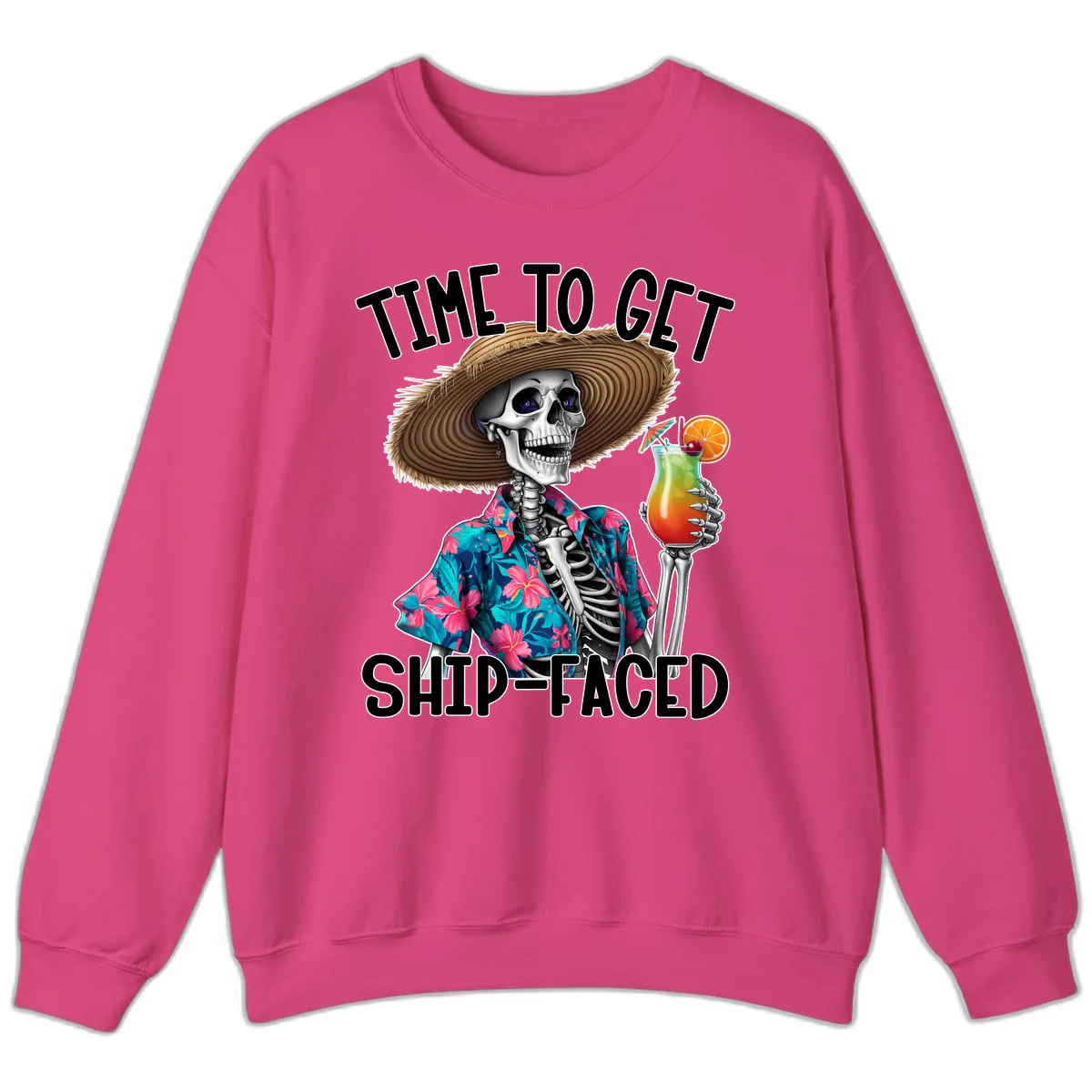 Time To Get Ship Faced Skeleton Sweatshirt in Heliconia