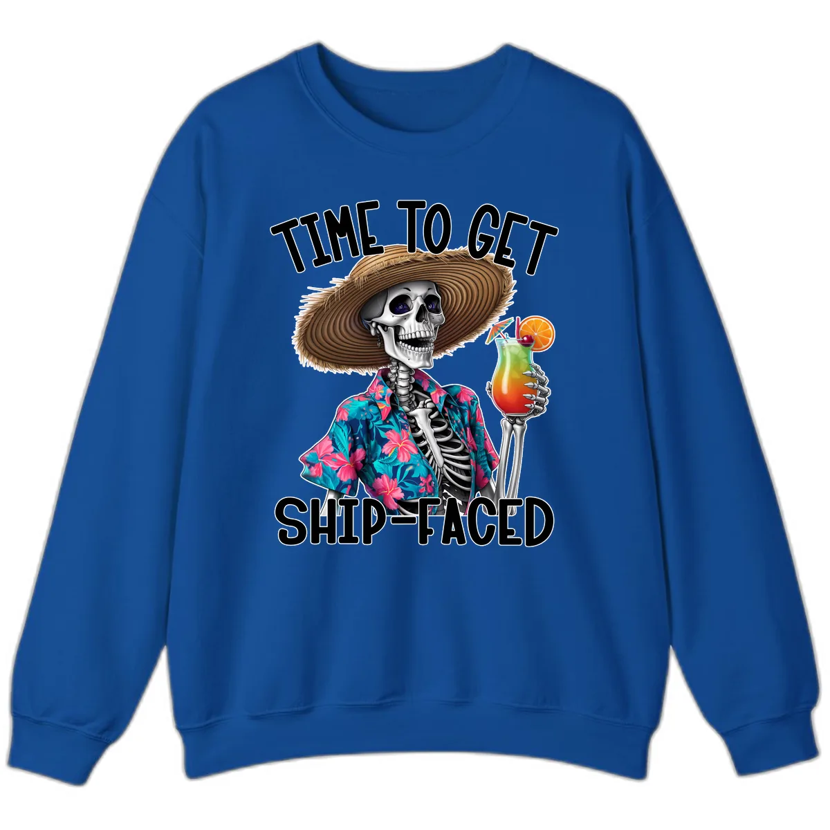 Time To Get Ship Faced Skeleton Sweatshirt in Royal