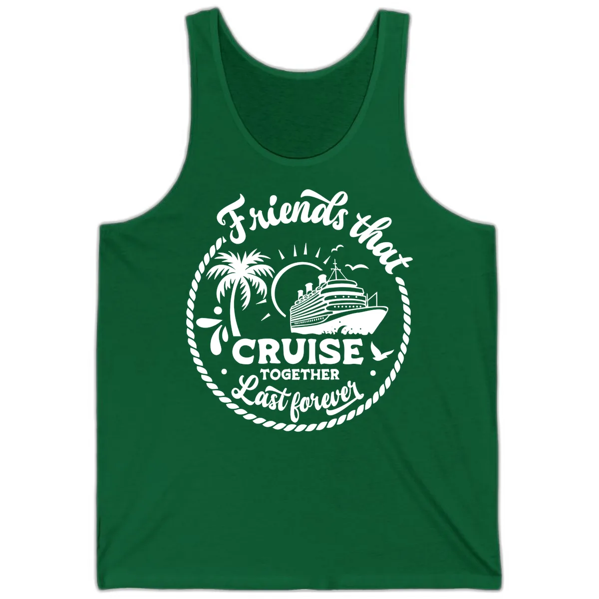 Friends That Cruise Together Last Forever Tank in Kelly