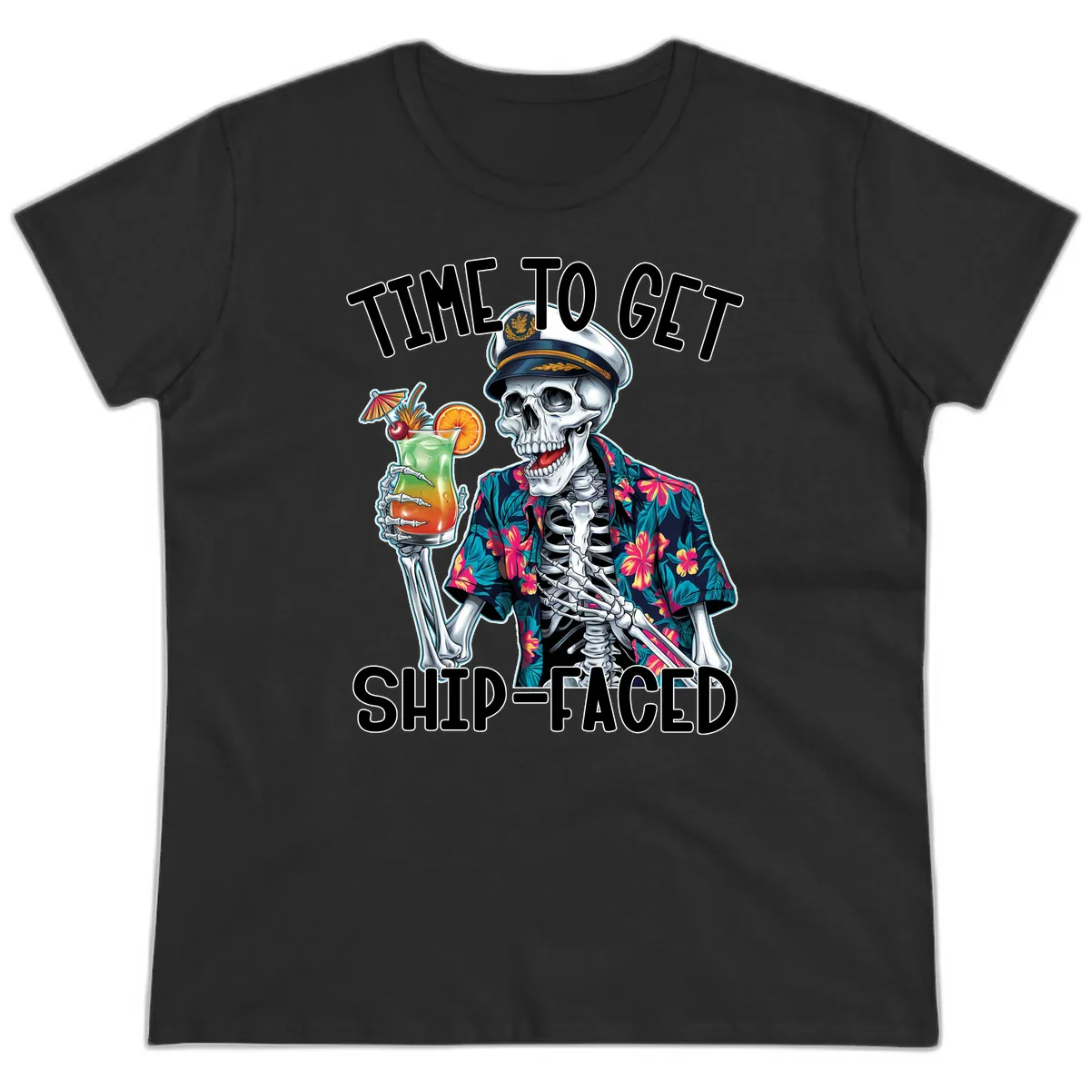 Time To Get Ship Faced Skeleton Ladies Tee in Black