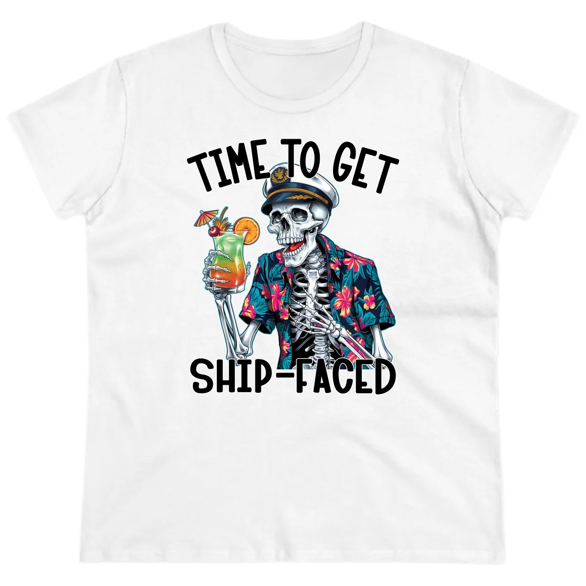 Time To Get Ship Faced Skeleton Ladies Tee in White