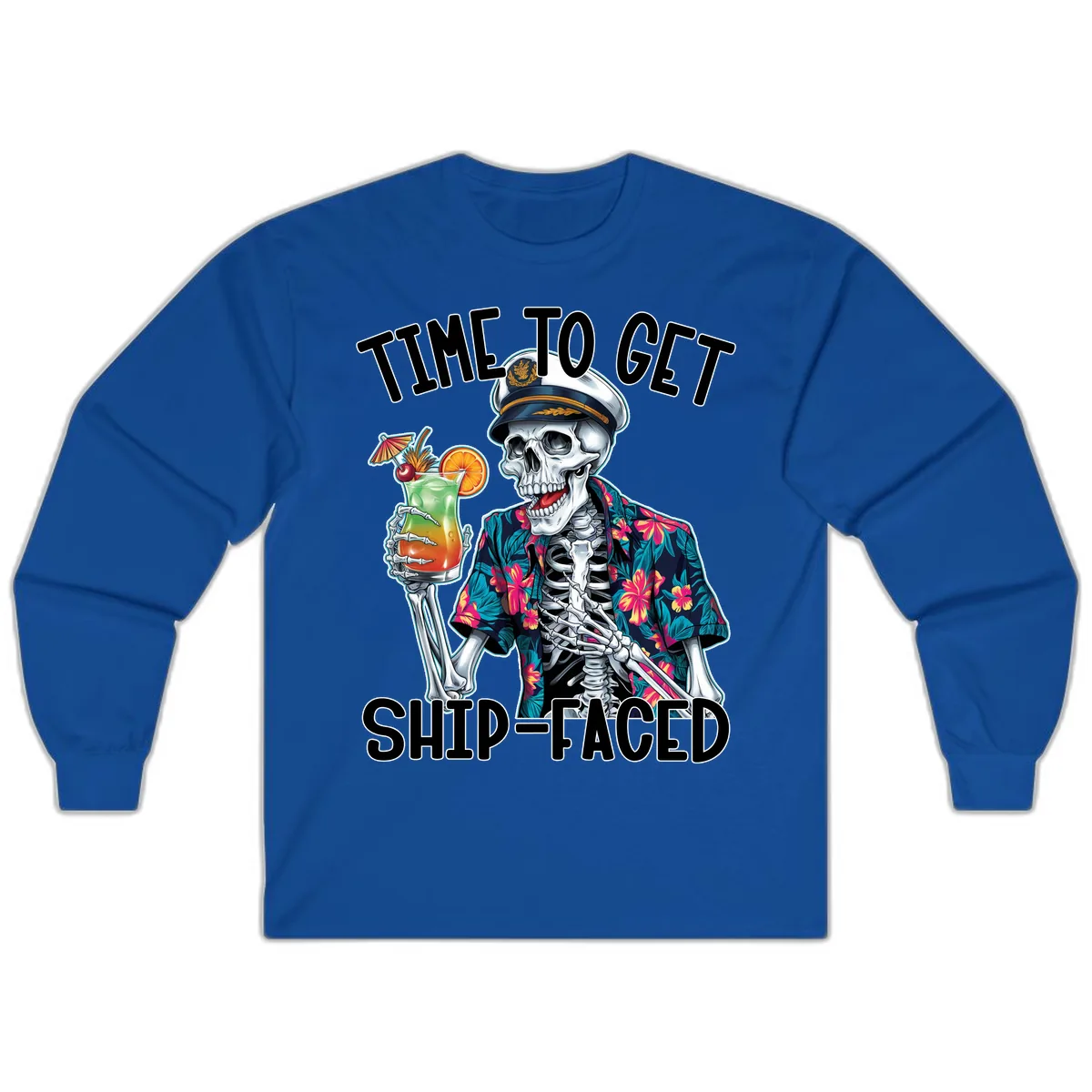 Time To Get Ship Faced Skeleton Long Sleeve in Royal