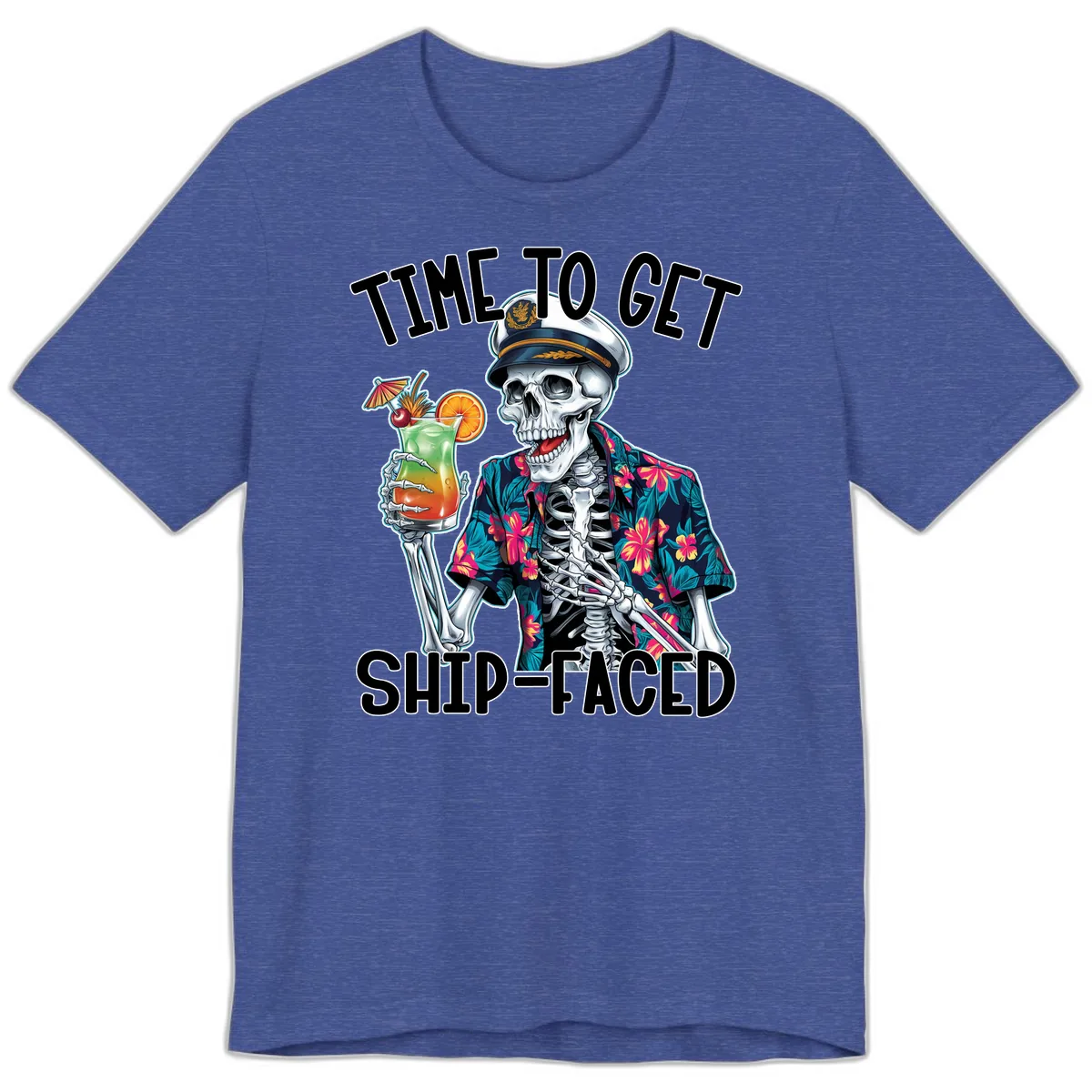 Time To Get Ship Faced Skeleton Premium T-Shirt in Heather True Royal