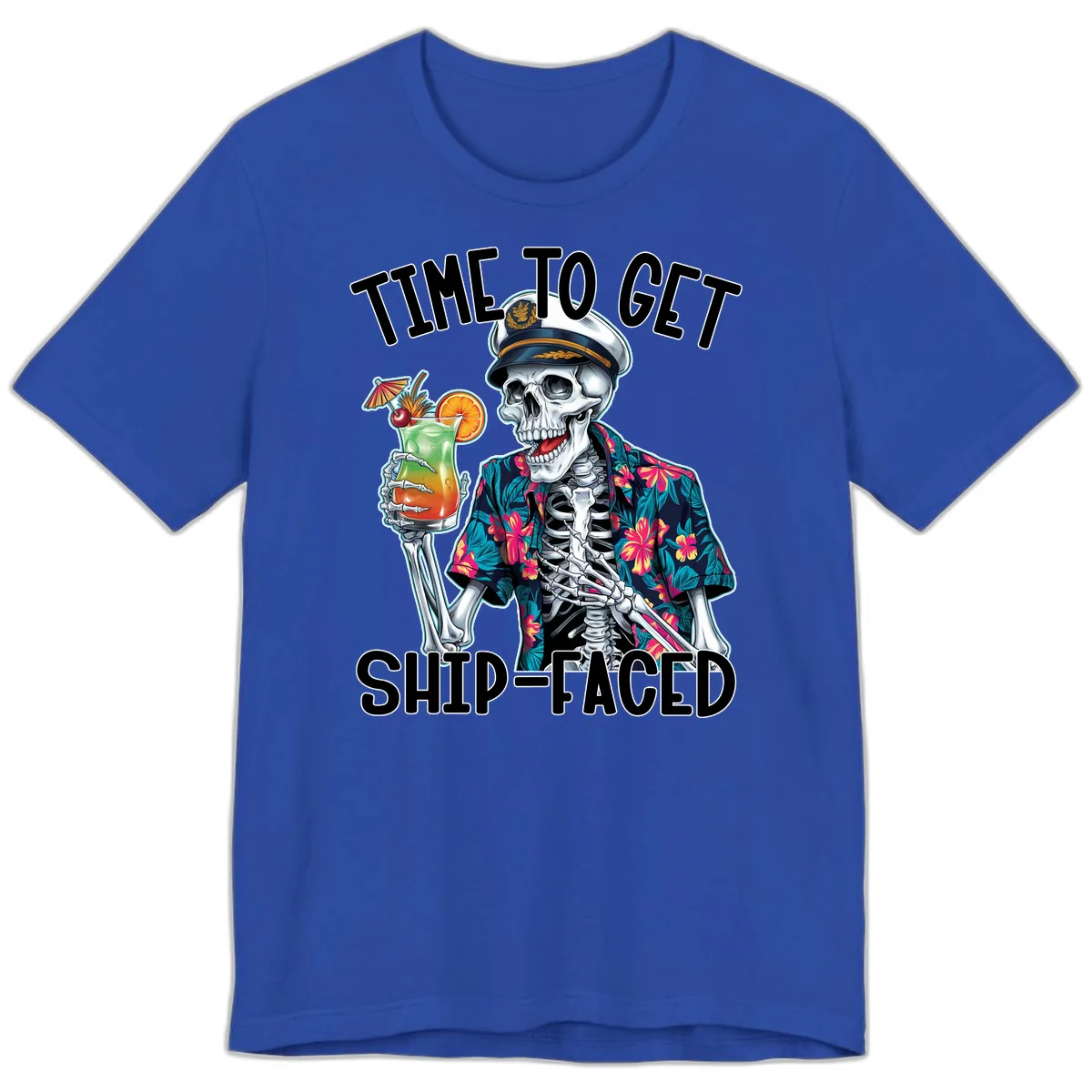 Time To Get Ship Faced Skeleton Premium T-Shirt in True Royal