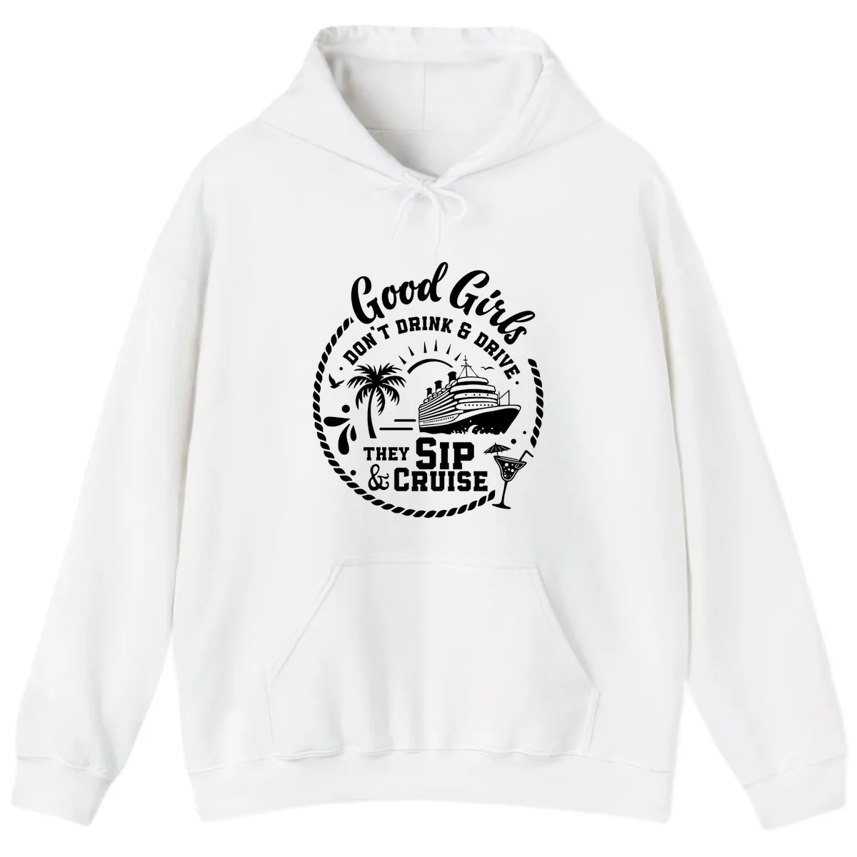 Good Girls Sip and Cruise Hoodie in White