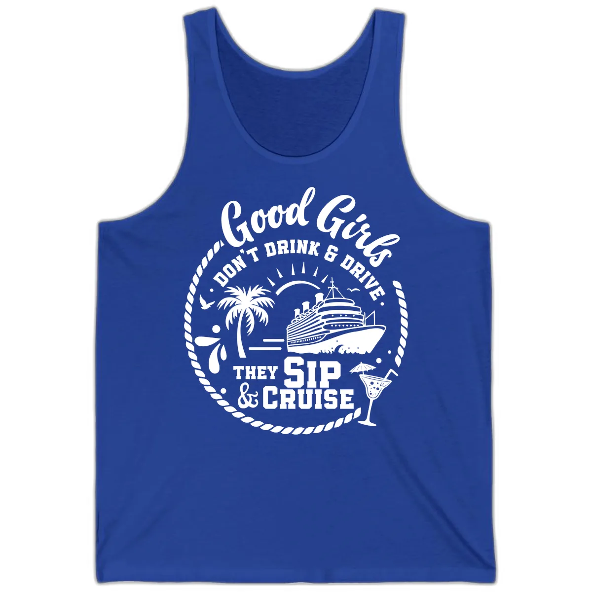 Good Girls Sip and Cruise Tank in True Royal