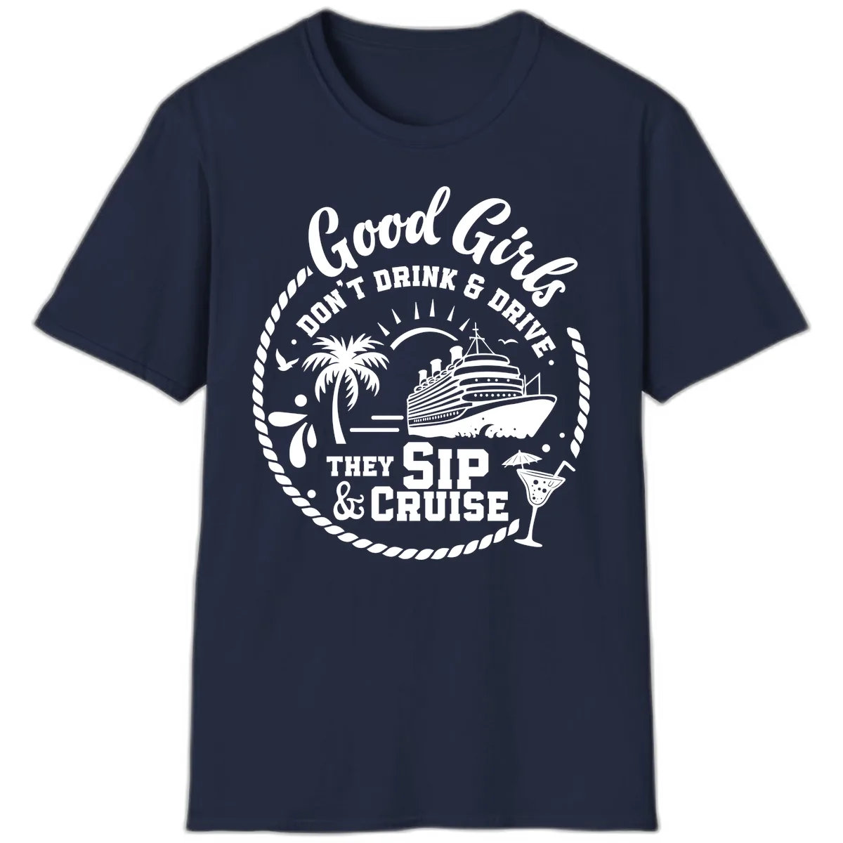 Good Girls Sip and Cruise T-Shirt in Navy