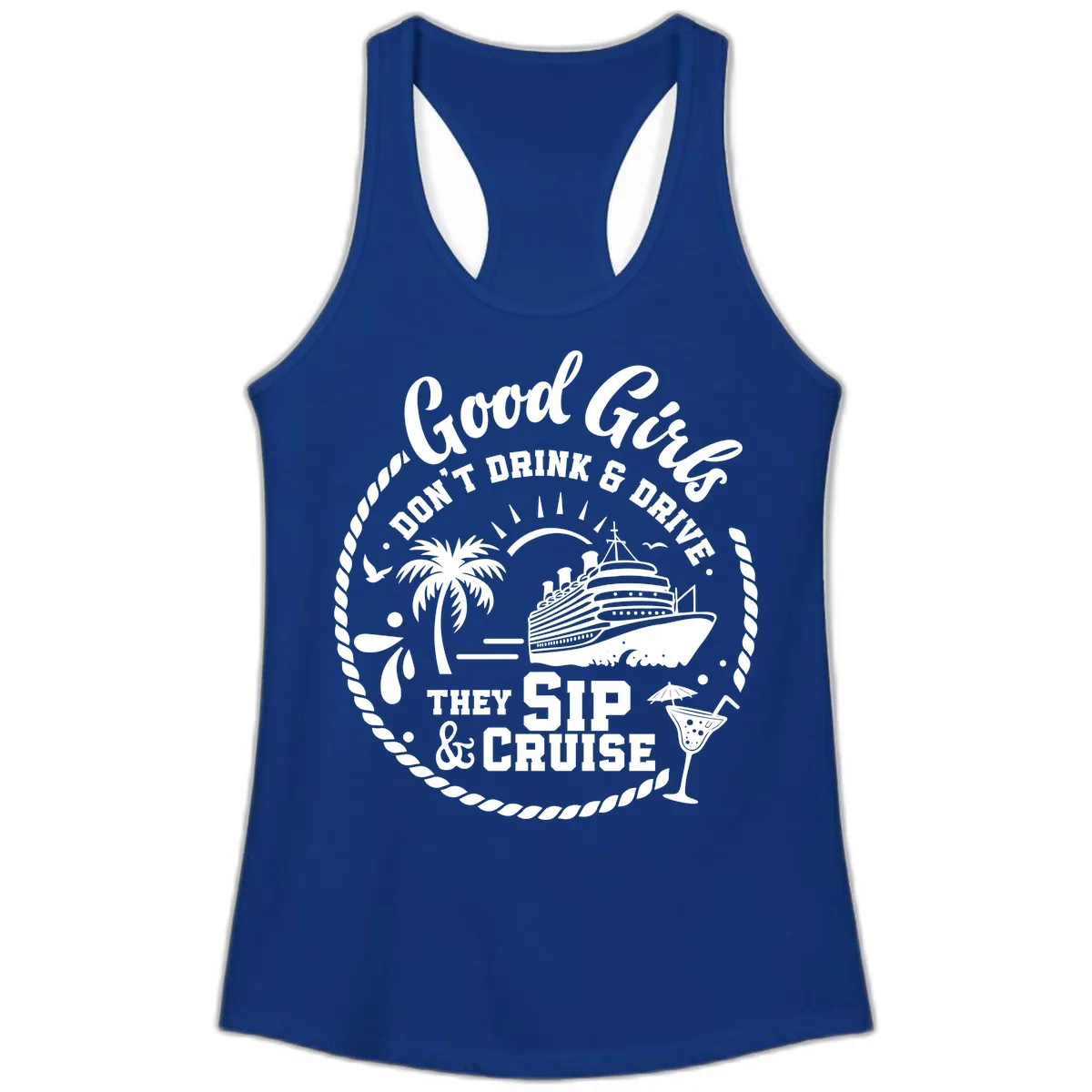 Good Girls Sip And Cruise Ladies Tank in Solid Royal