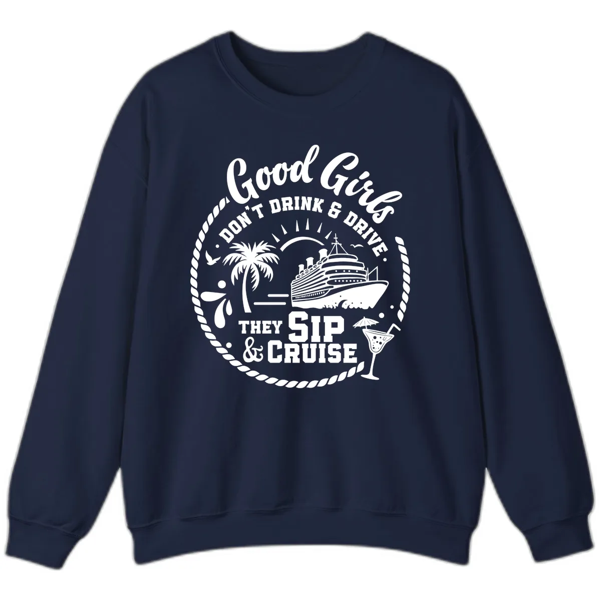 Good Girls Sip And Cruise Sweatshirt in Navy