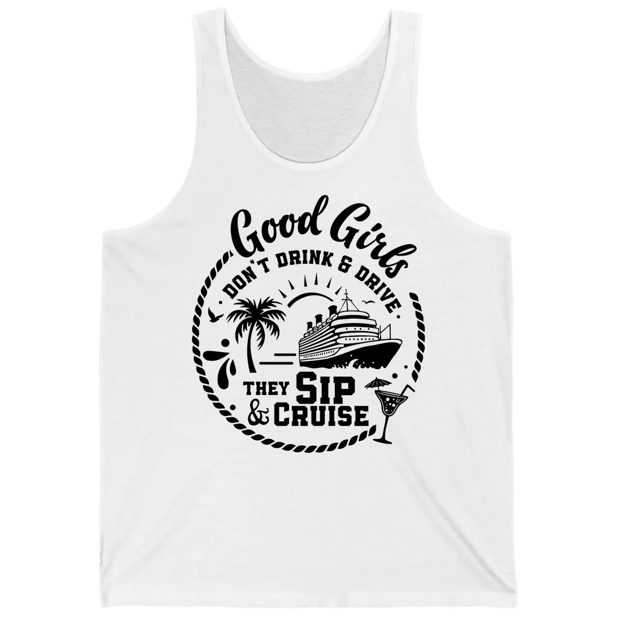 Good Girls Sip And Cruise Tank in White