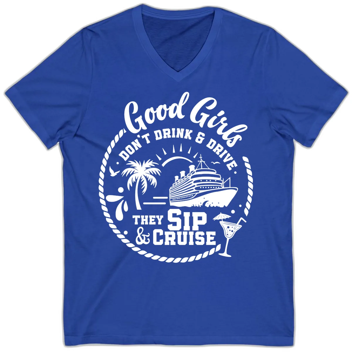 Good Girls Sip And Cruise V-Neck in True Royal
