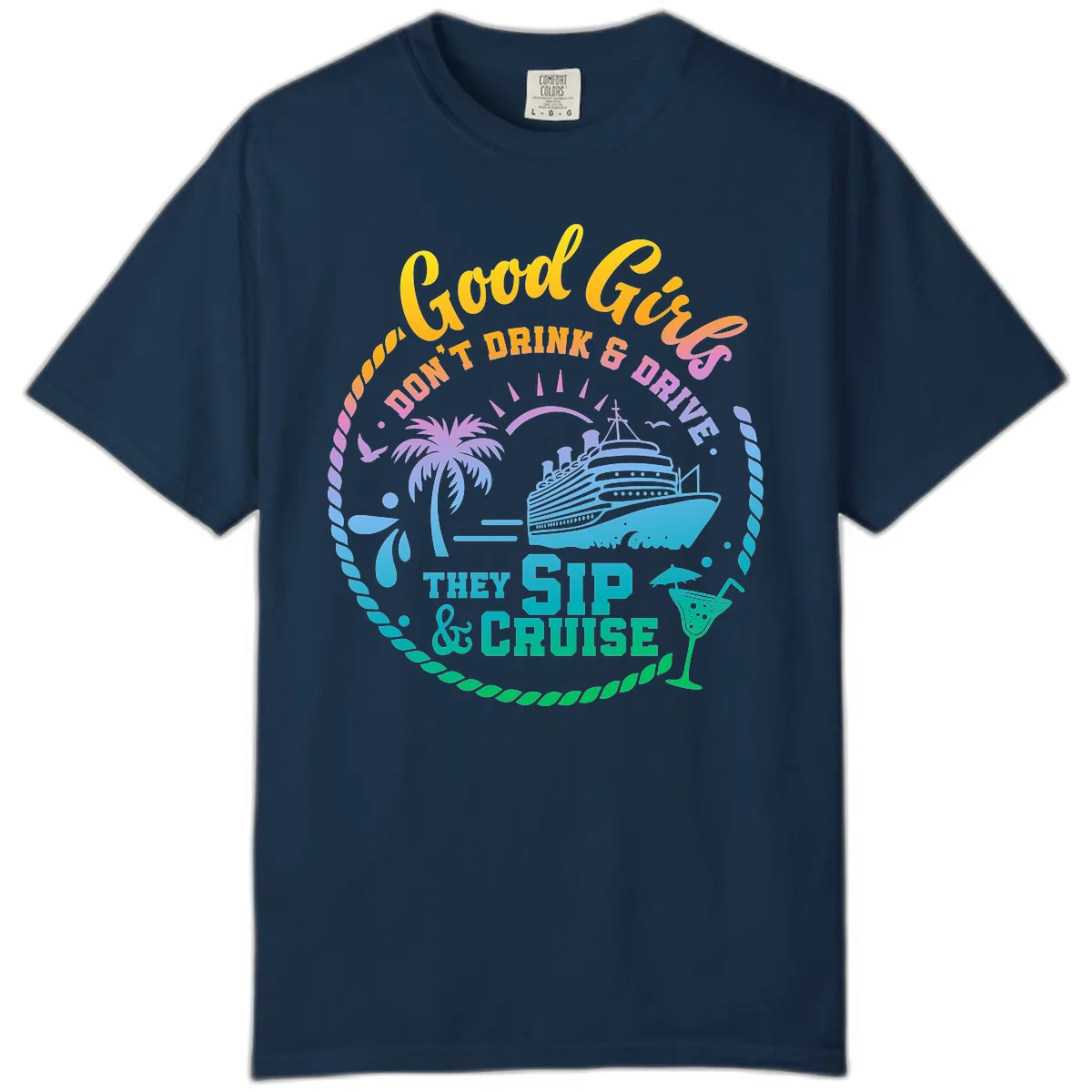 Good Girls Sip And Cruise Comfort Color in True Navy