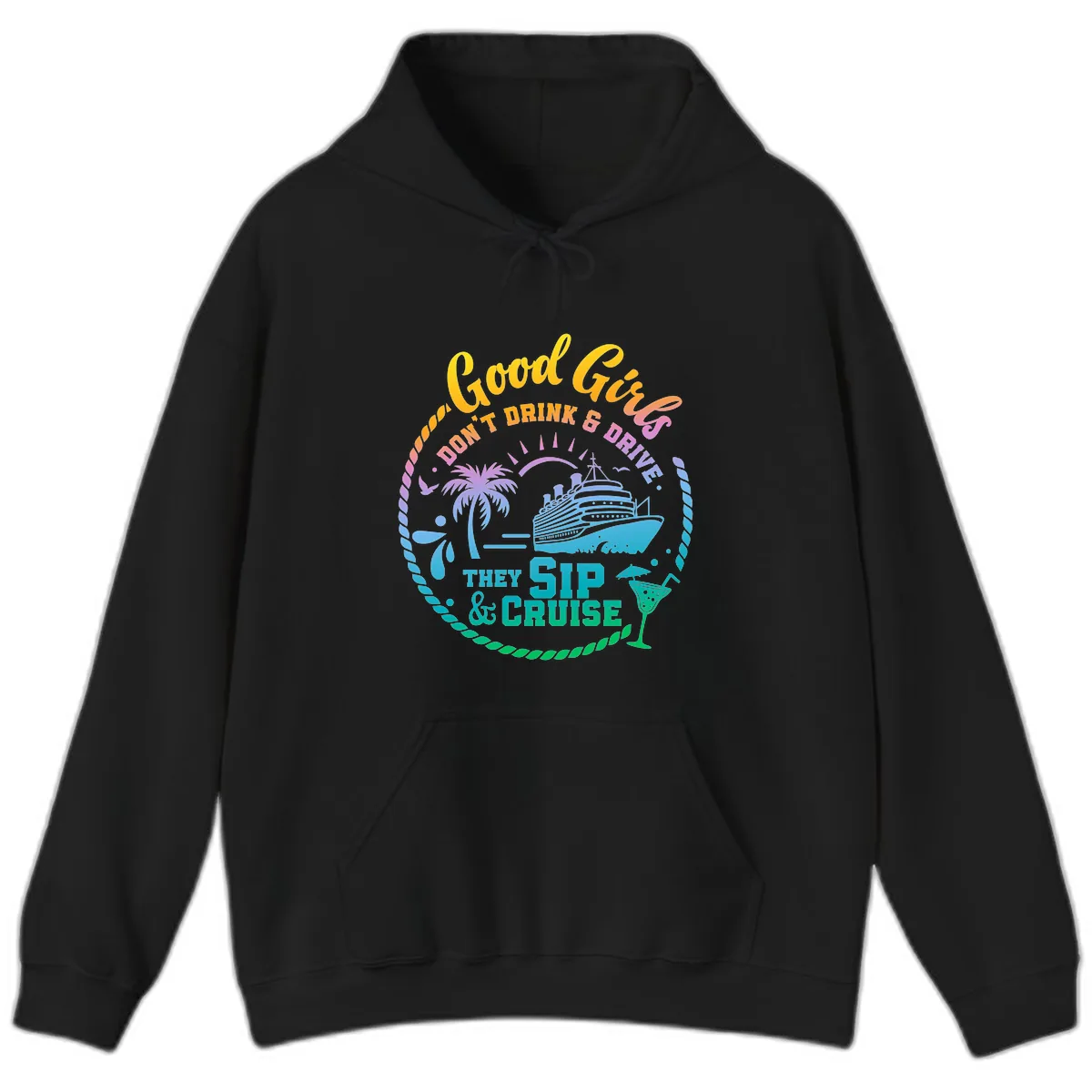 Good Girls Sip And Cruise Hoodie in Black