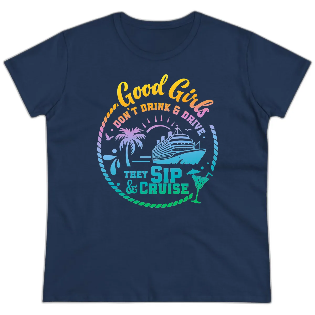 Good Girls Sip And Cruise Ladies Tee in Navy