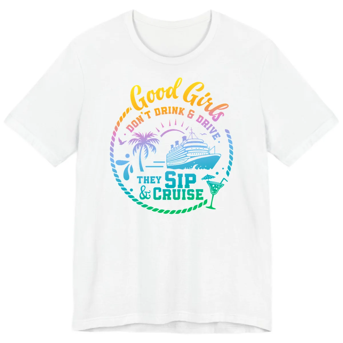 Good Girls Sip And Cruise Premium T-Shirt in White
