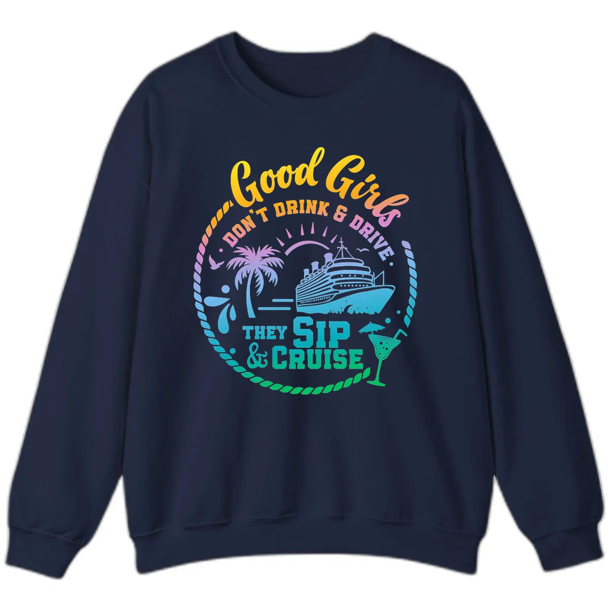 Good Girls Sip And Cruise Sweatshirt in Navy