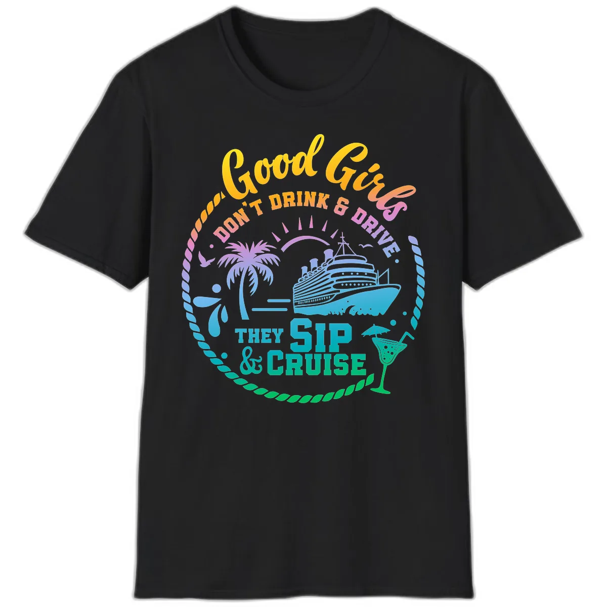 Good Girls Sip And Cruise T-Shirt in Black