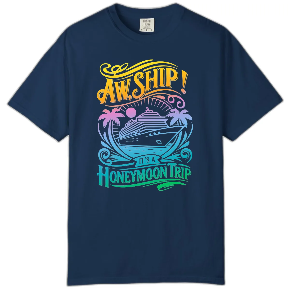 Aw, Ship! It's A Honeymoon Trip Comfort Color in Navy