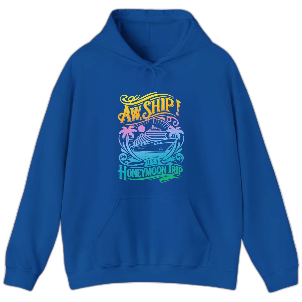 Aw, Ship! It's A Honeymoon Trip Hoodie in Royal