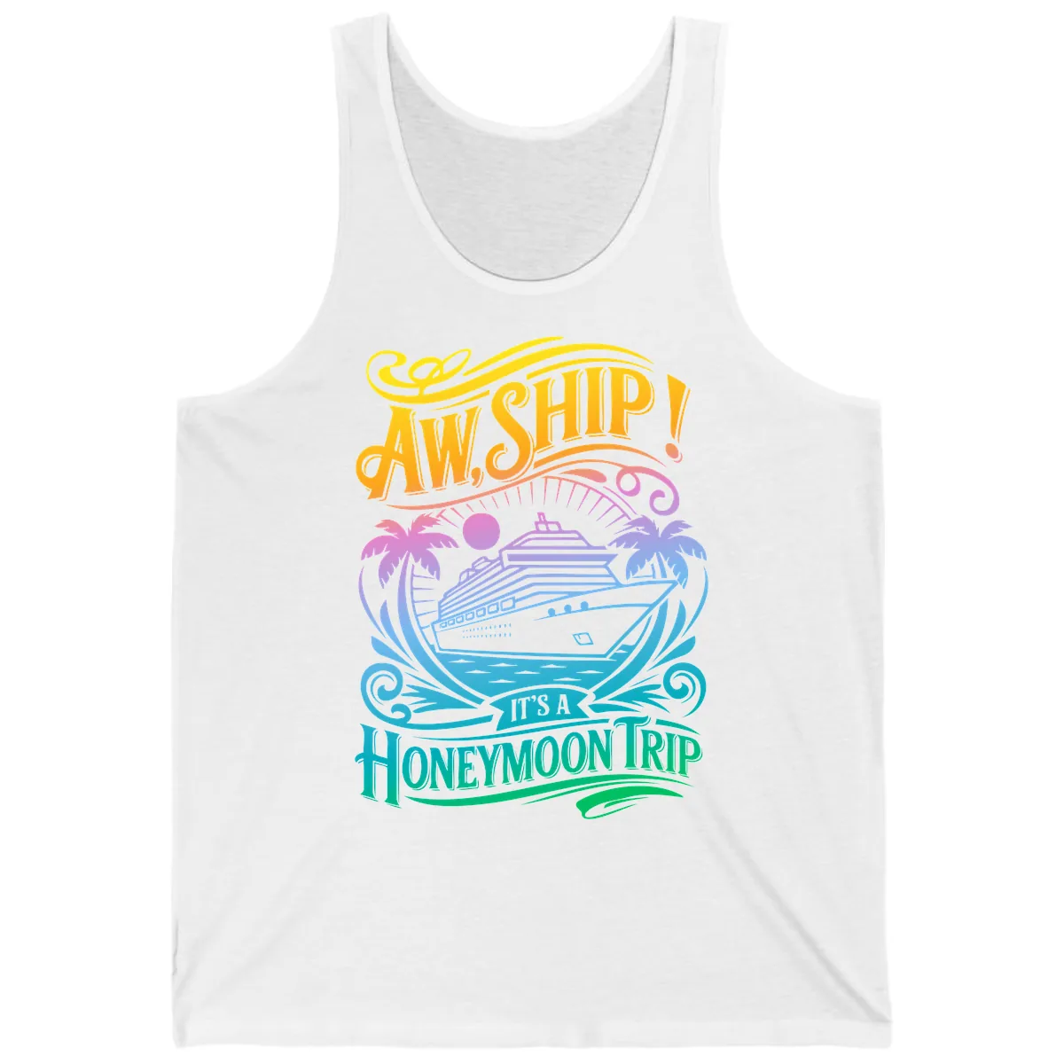 Aw, Ship! It's A Honeymoon Trip Tank in White